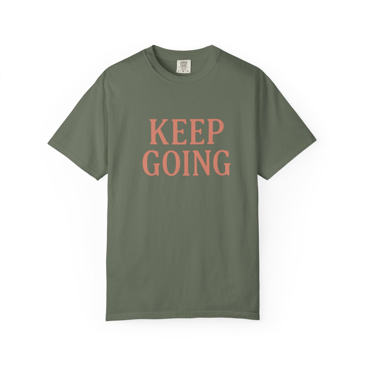 Keep Going, Unisex Inspirational Tee