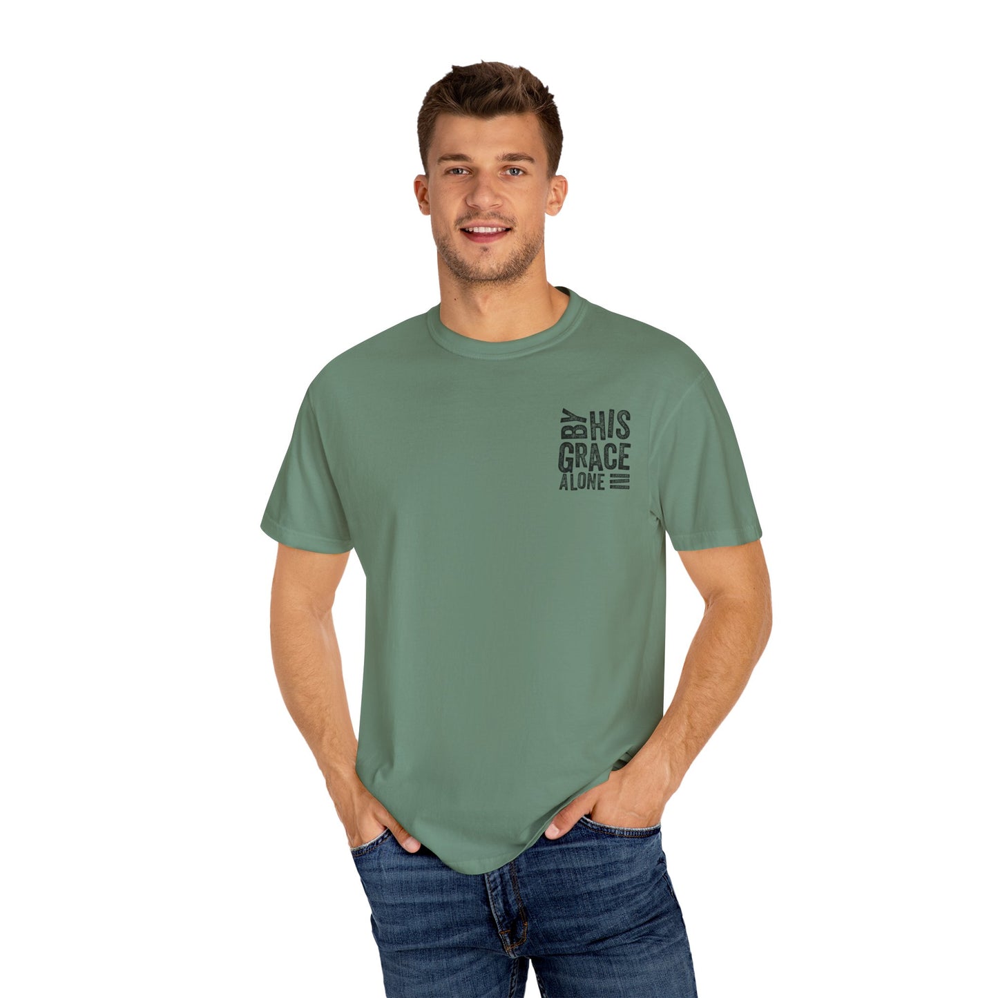 By his grace alone unisex Garment-Dyed T-shirt