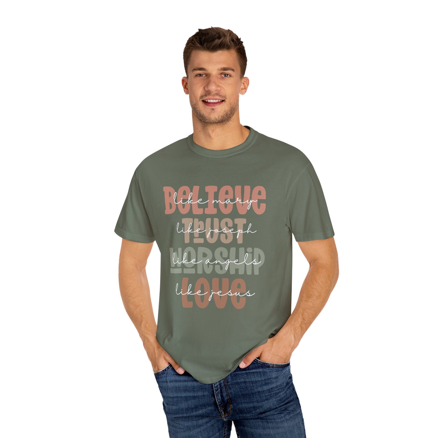 Inspirational Unisex T-Shirt - Believe Trust Worship Love