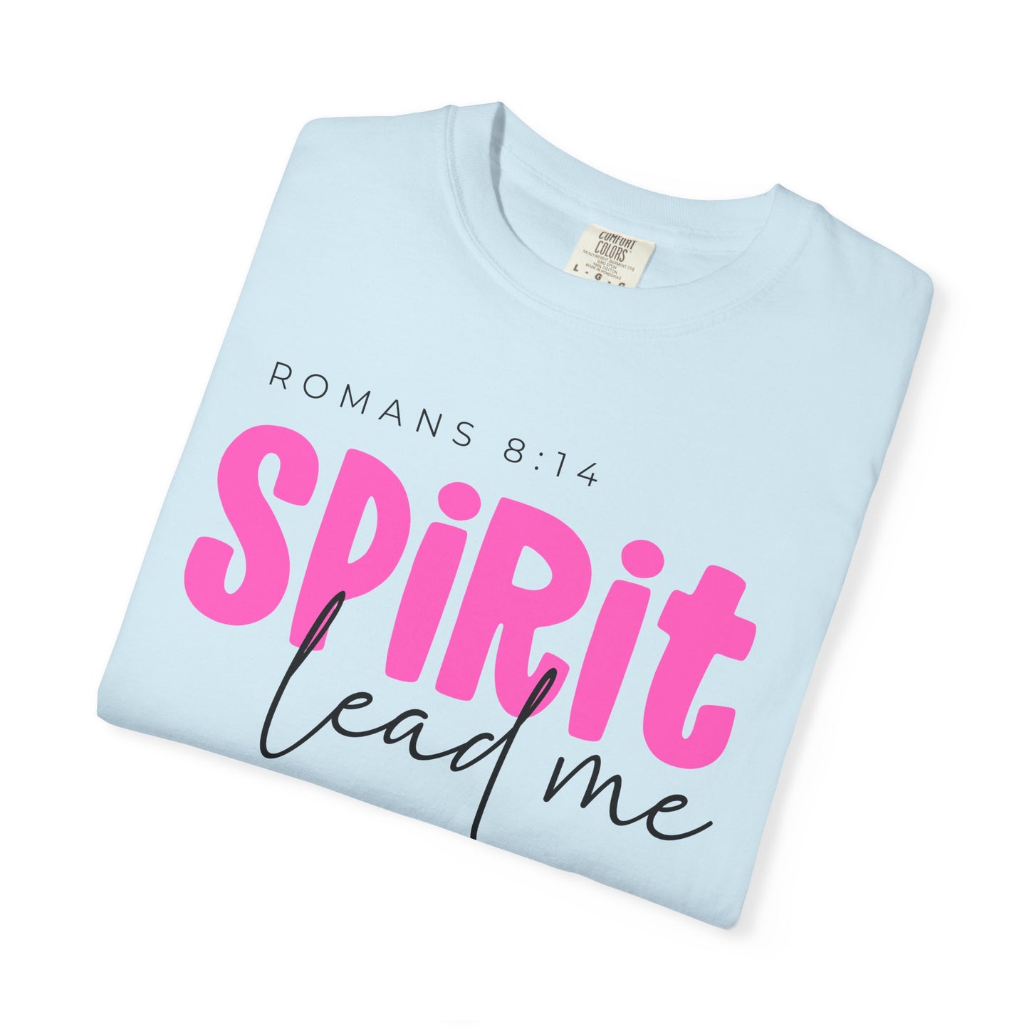 Unisex Spirit Lead Me T-shirt, Faith-Based Apparel