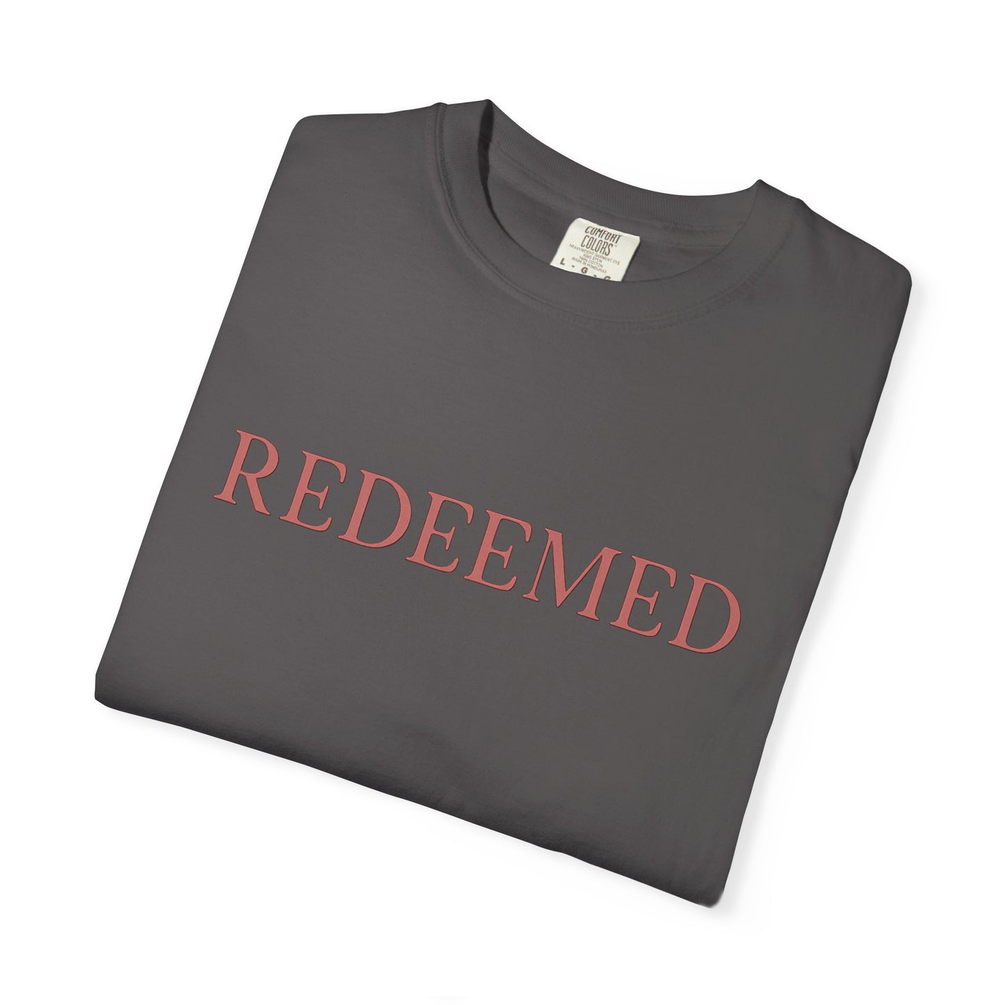 Redeemed Unisex Garment-Dyed T-Shirt