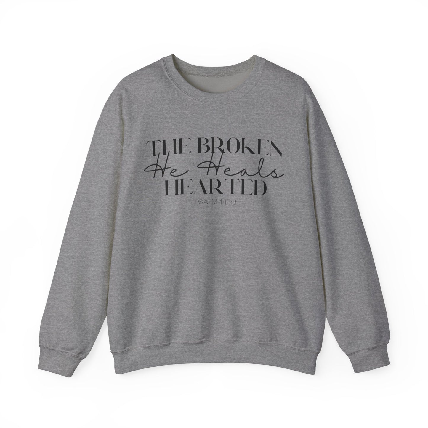 The Broken He heals Hearted Unisex Heavy Blend Crewneck Sweatshirt