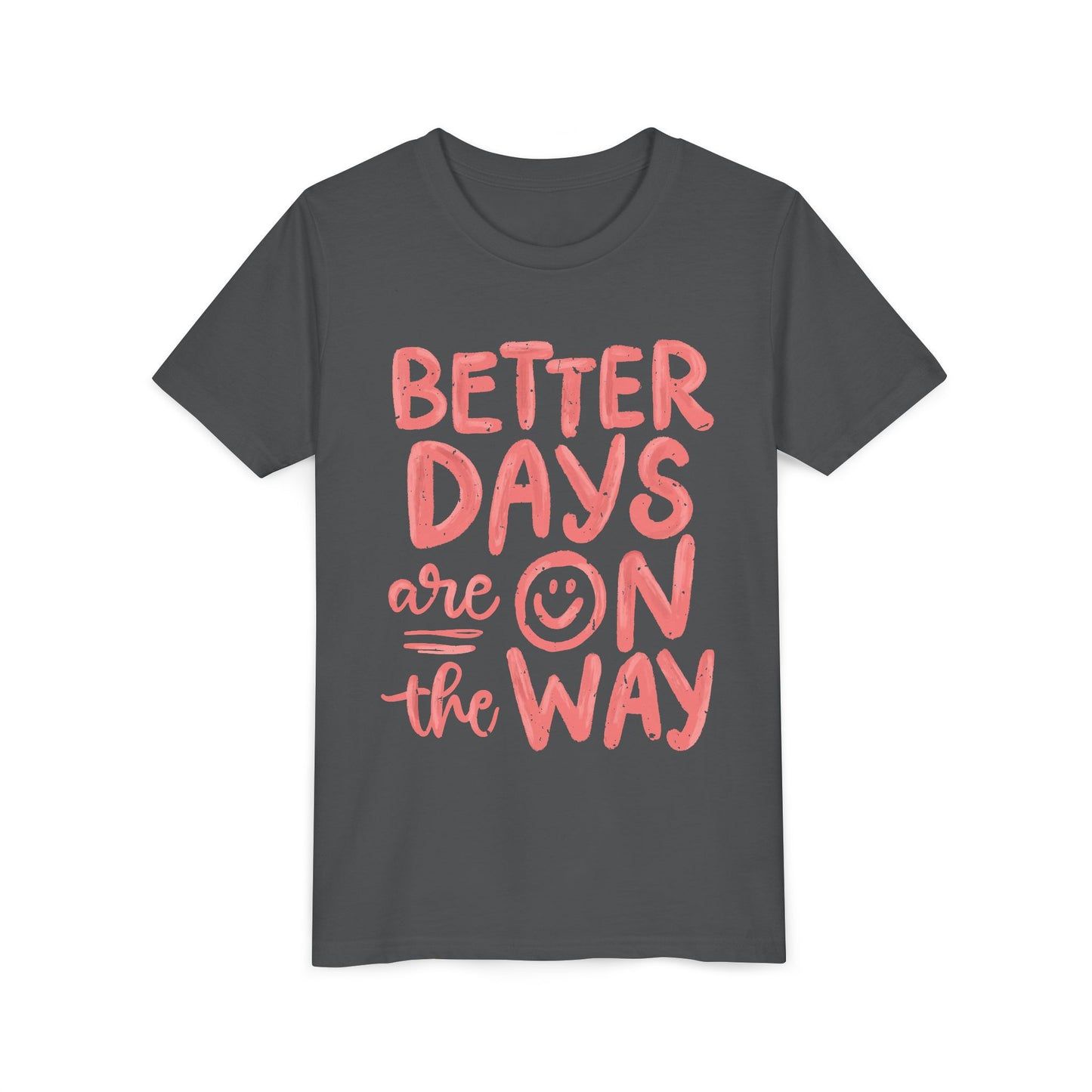Positive Vibes Youth Tee - Better Days Ahead