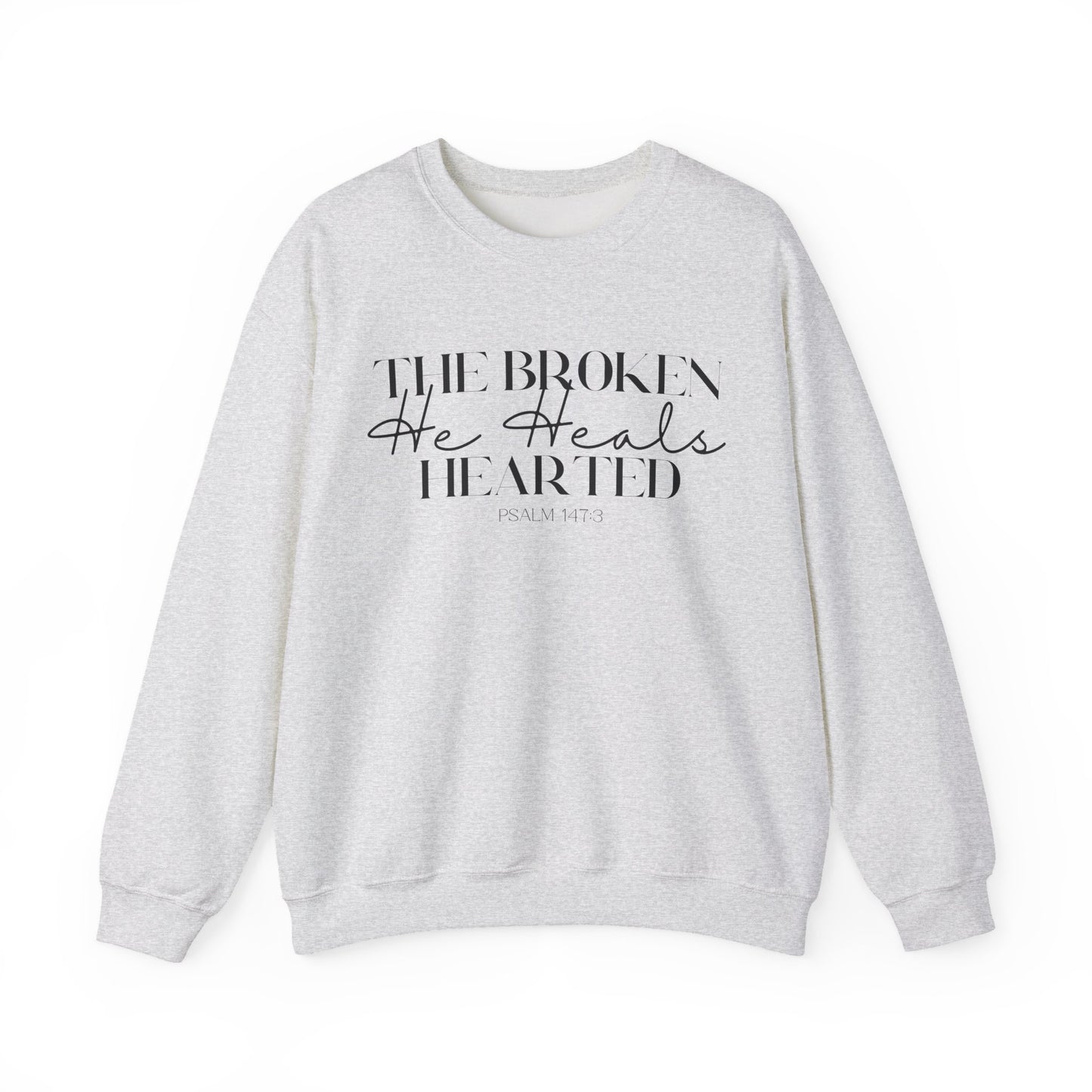 The Broken He heals Hearted Unisex Heavy Blend Crewneck Sweatshirt
