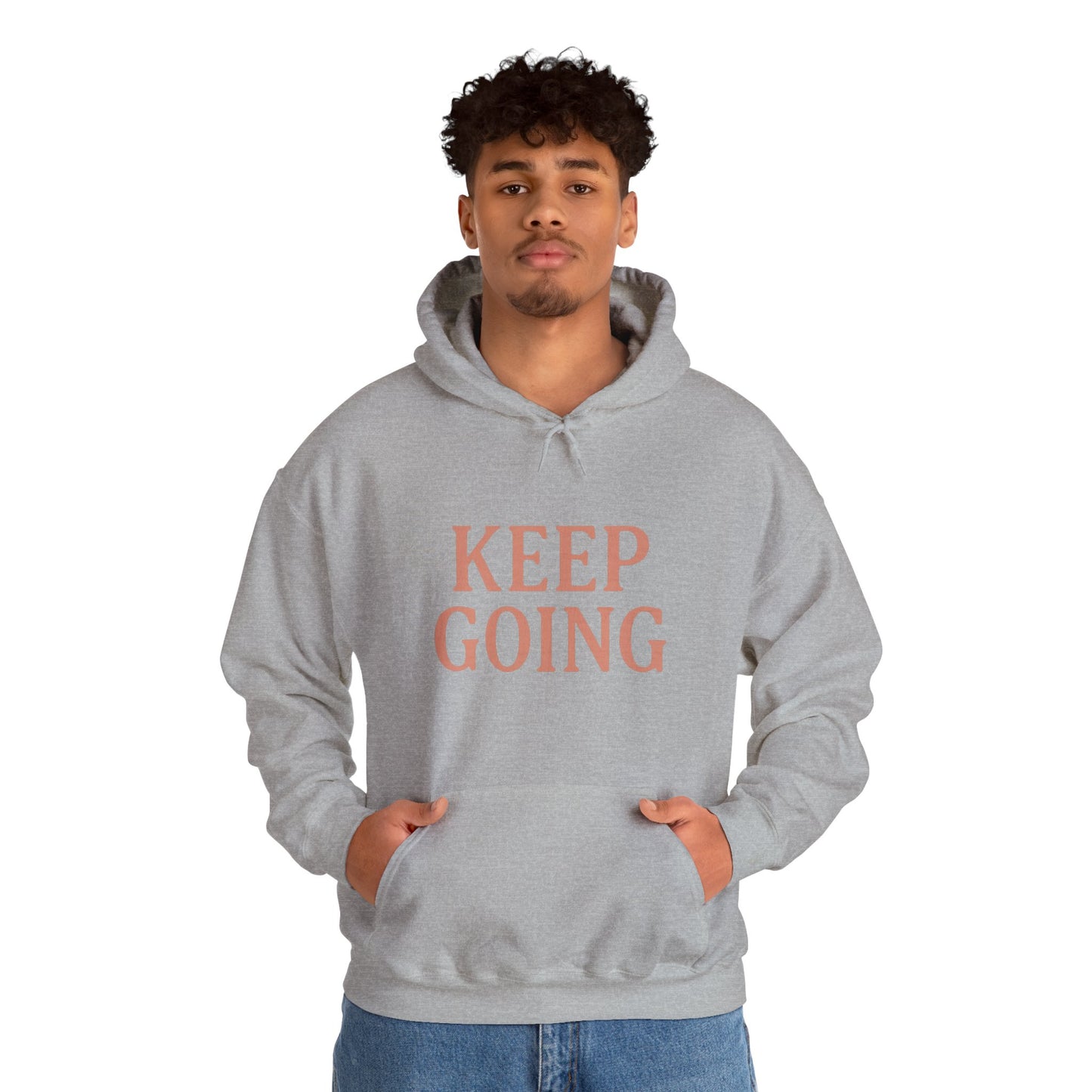 Motivational Unisex Hoodie - Keep Going, Cozy Sweatshirt