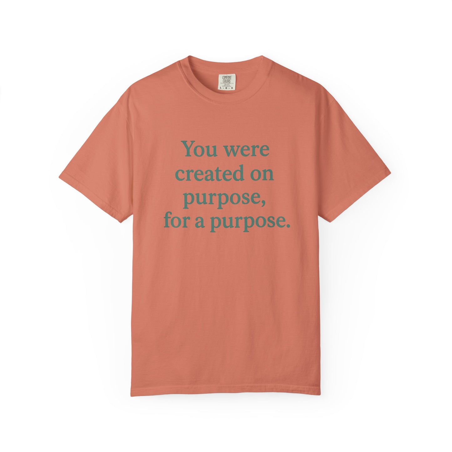Purposeful Message T-shirt, Inspirational Tee