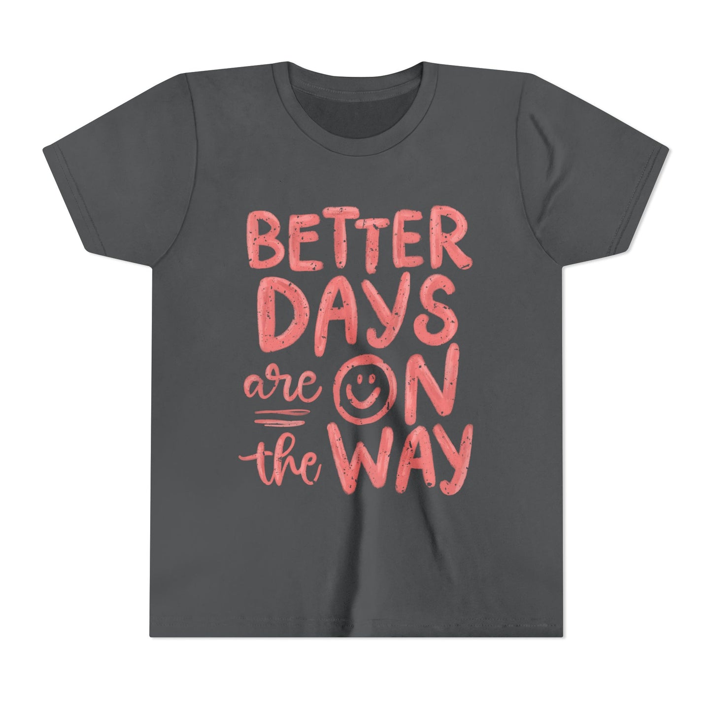 Positive Vibes Youth Tee - Better Days Ahead