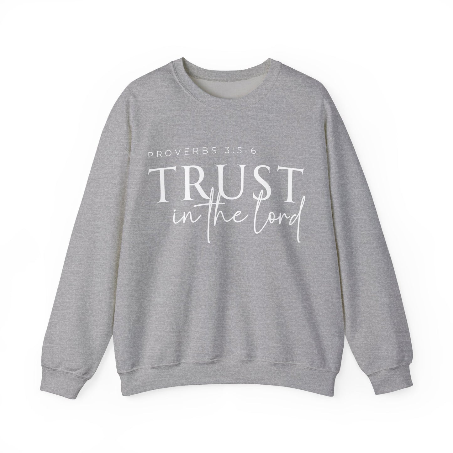 Trust in the Lord Unisex Heavy Blend Crewneck Sweatshirt