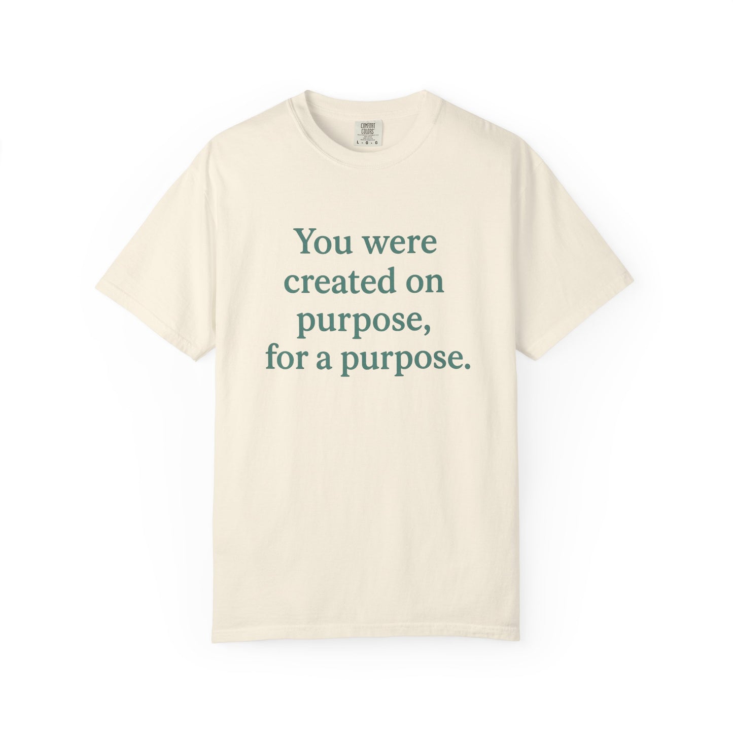 Purposeful Message T-shirt, Inspirational Tee