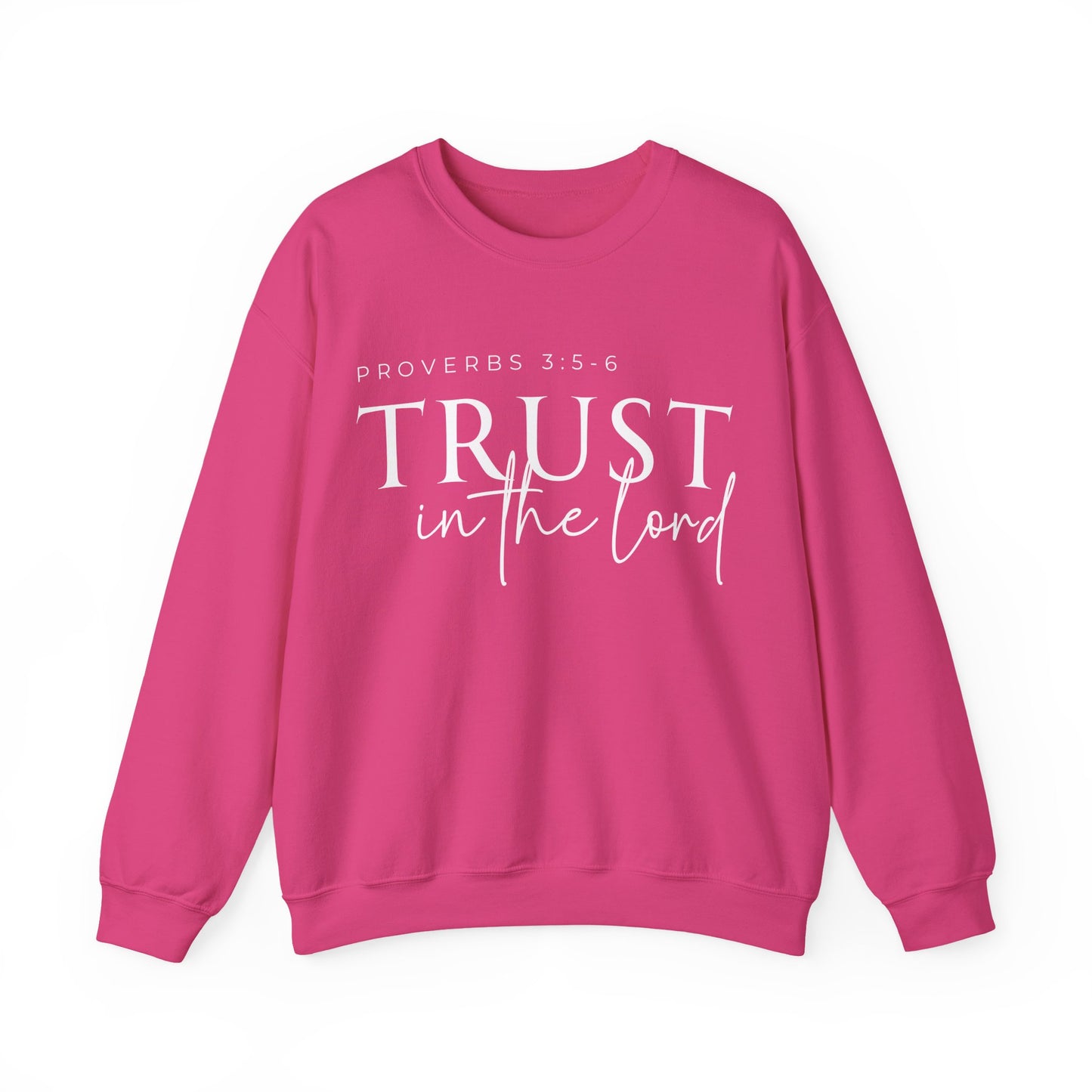 Trust in the Lord Unisex Heavy Blend Crewneck Sweatshirt
