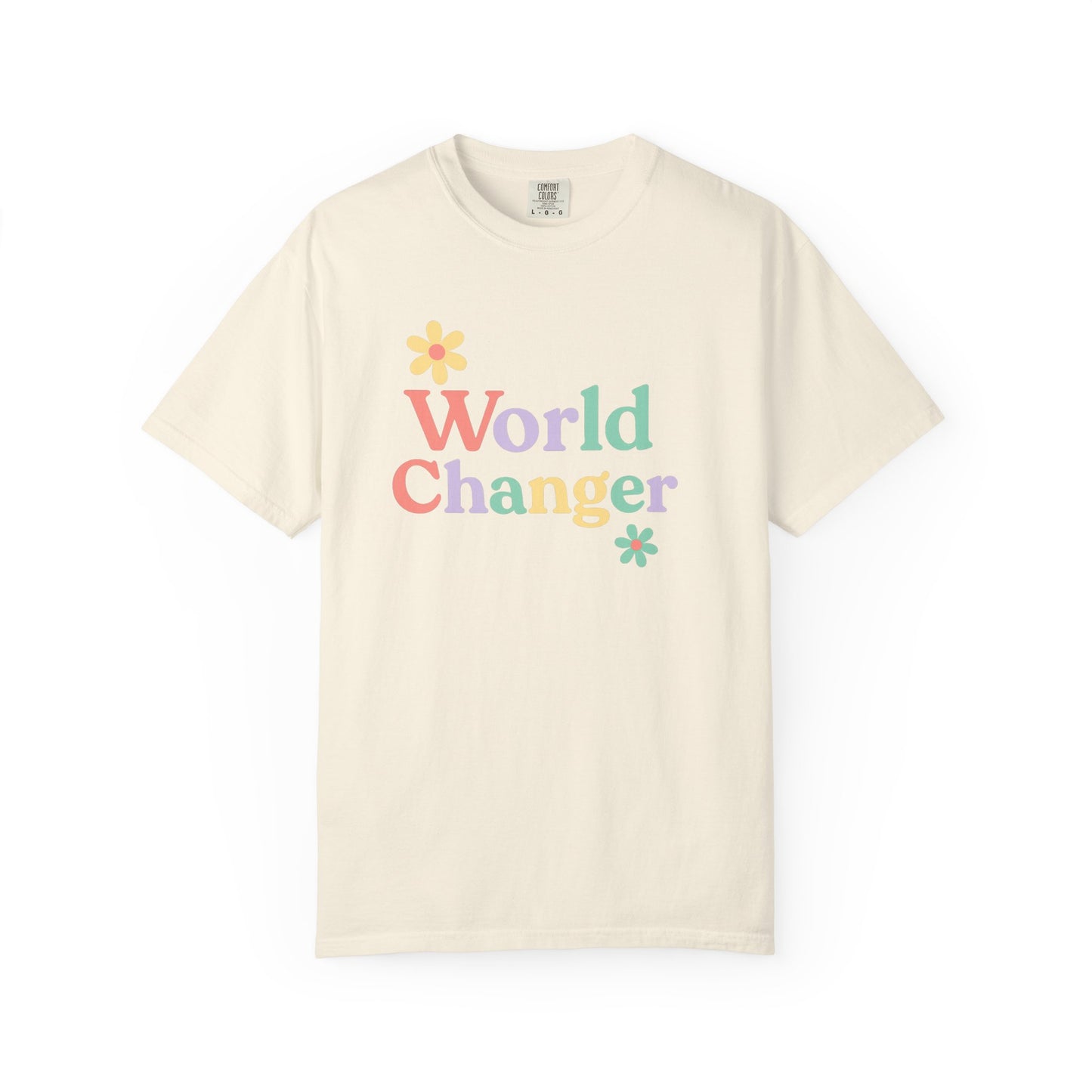 World Changer Unisex Garment-Dyed T-Shirt, Casual Tee, Positive Message Shirt