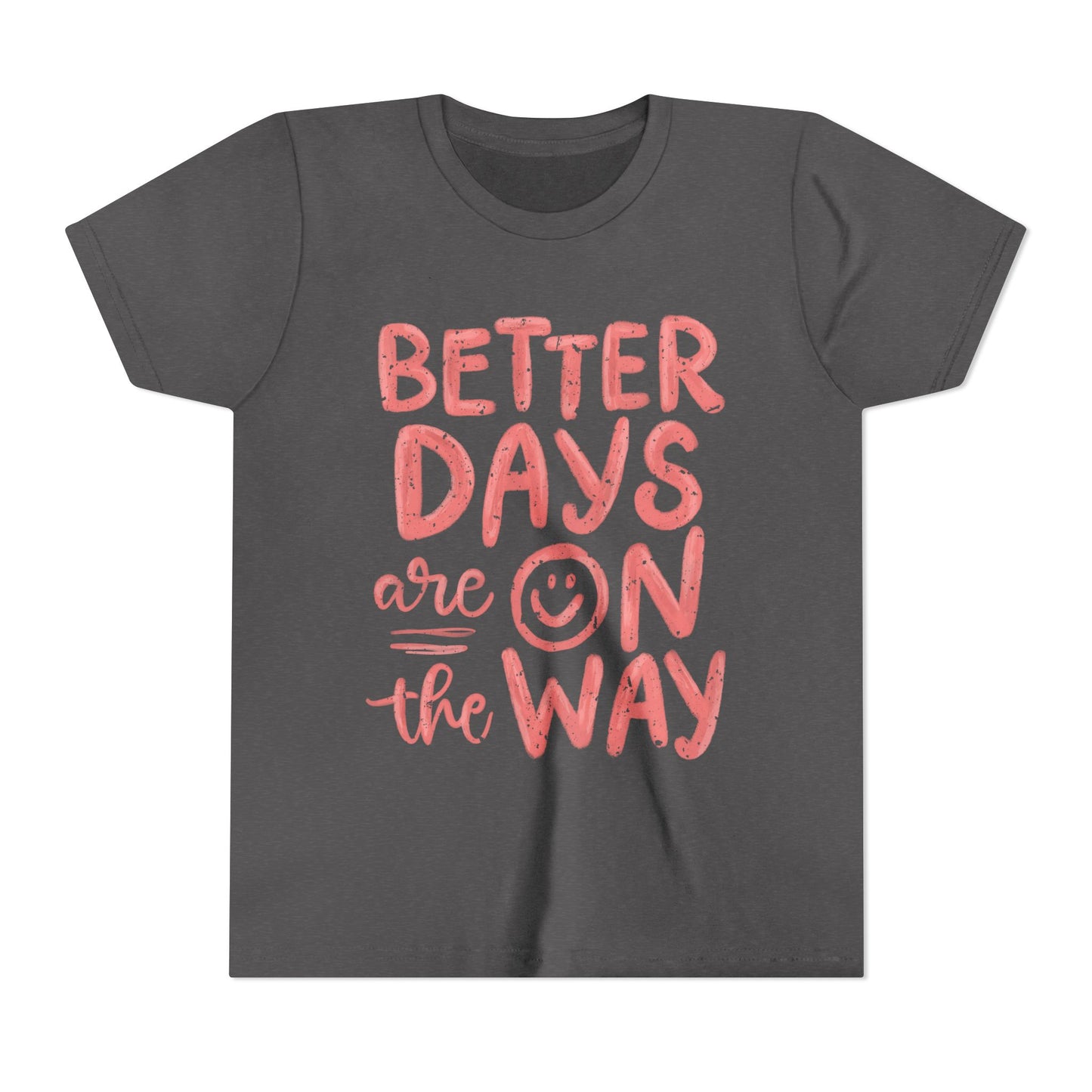 Positive Vibes Youth Tee - Better Days Ahead