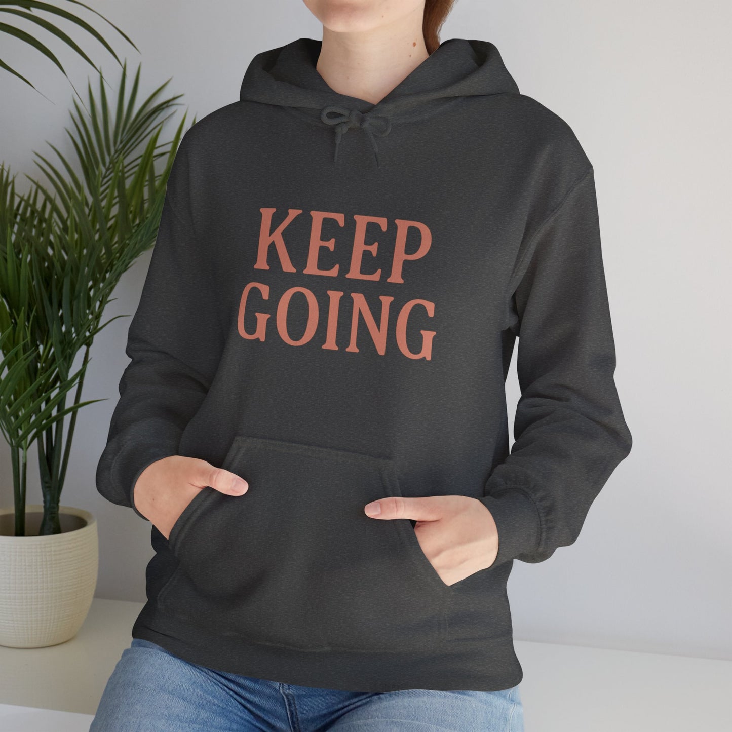 Motivational Unisex Hoodie - Keep Going, Cozy Sweatshirt