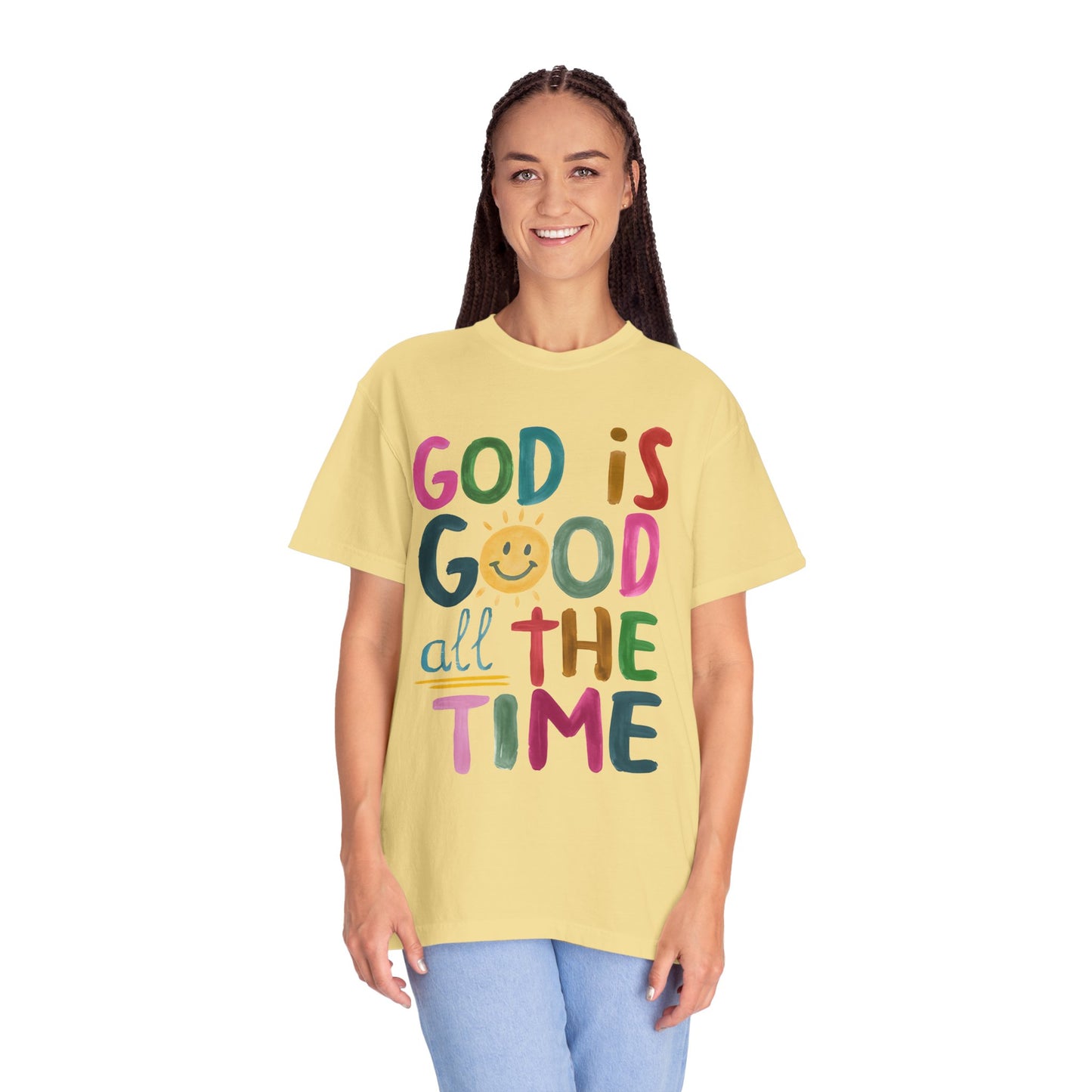 Inspirational Garment-Dyed T-Shirt | God is Good All the Time