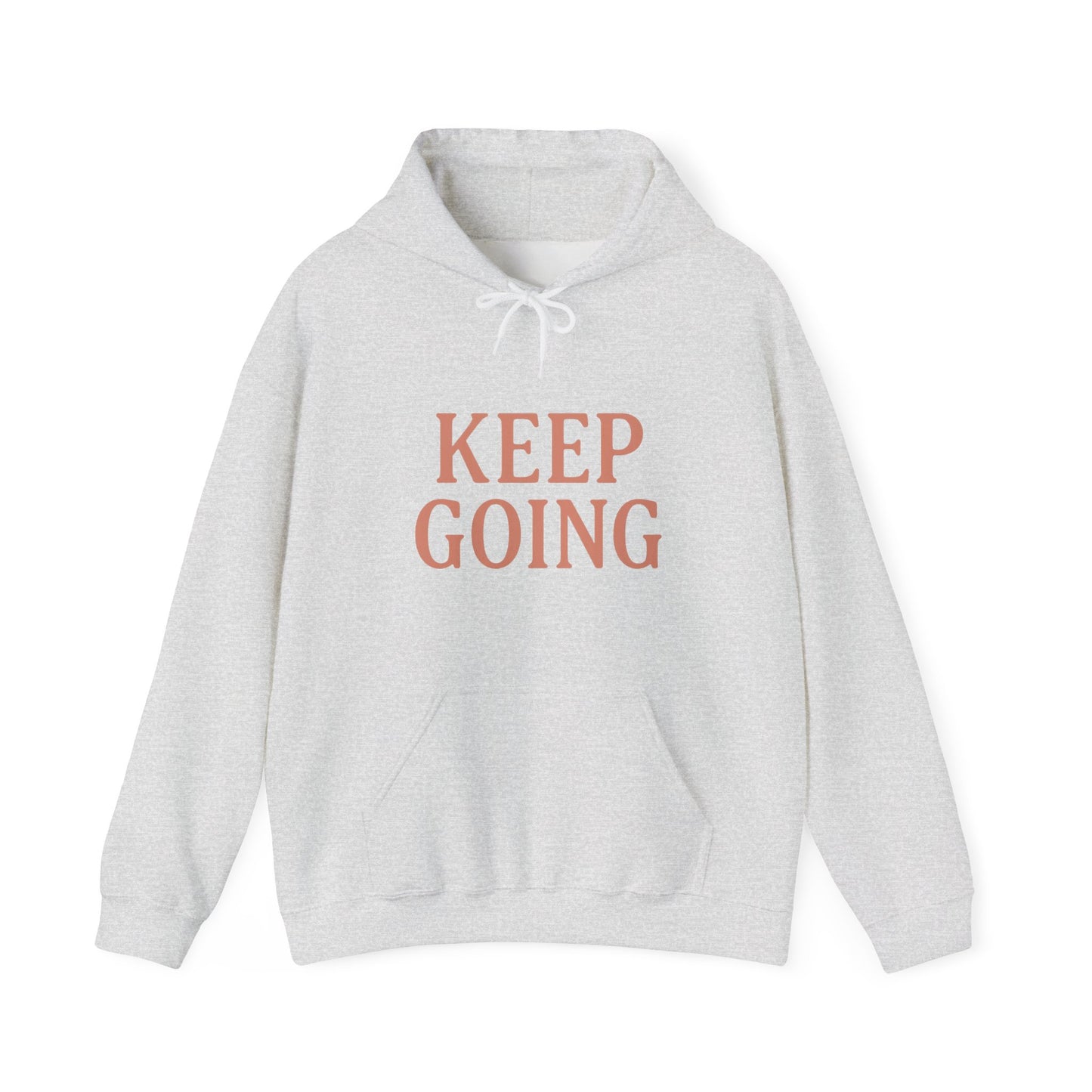 Motivational Unisex Hoodie - Keep Going, Cozy Sweatshirt
