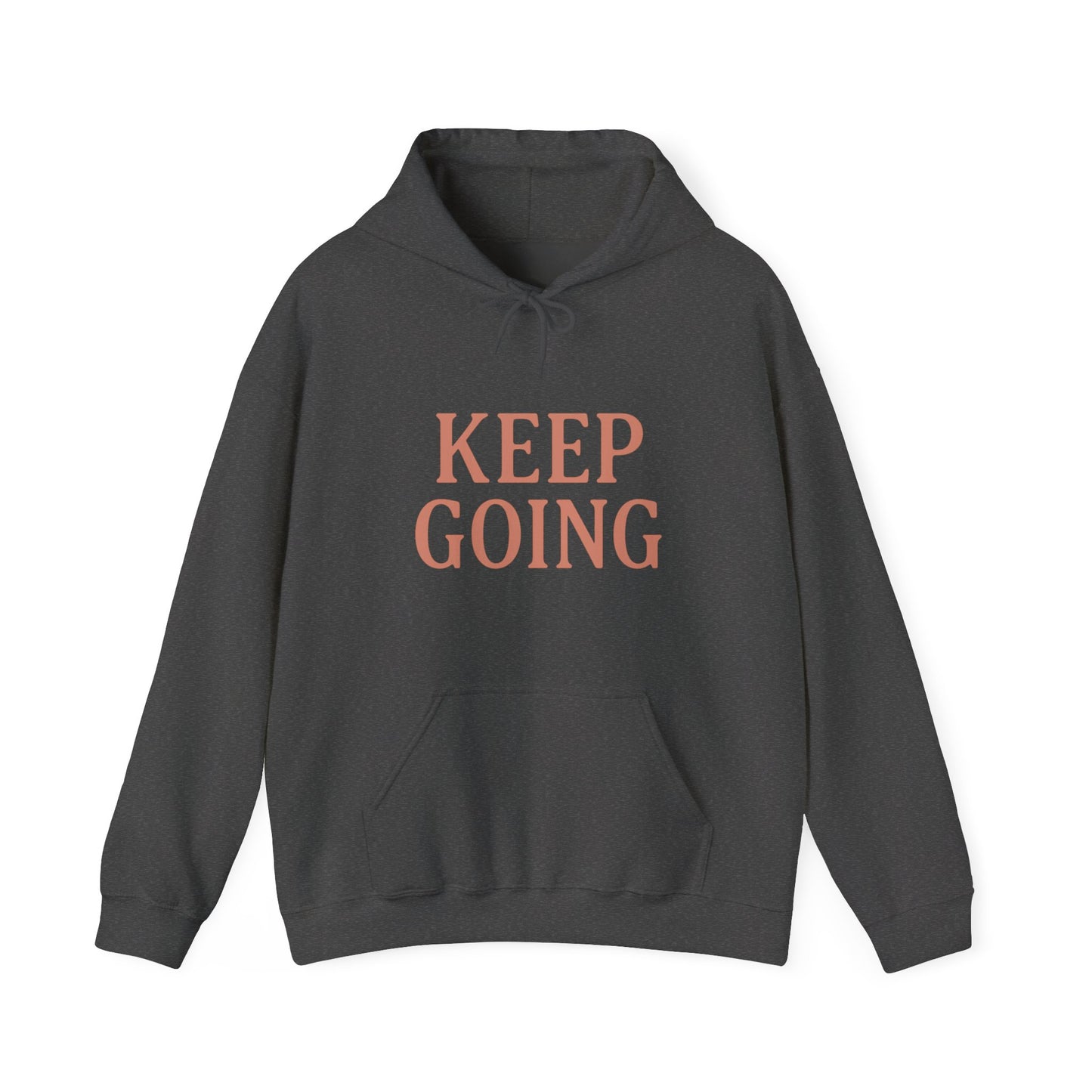 Motivational Unisex Hoodie - Keep Going, Cozy Sweatshirt