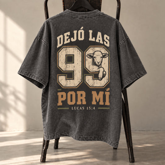 Dejo la 99 por mi - Camiseta Cristiana/ Lucas 15.4