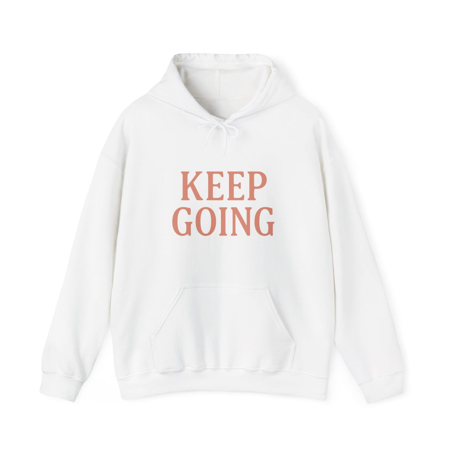 Motivational Unisex Hoodie - Keep Going, Cozy Sweatshirt