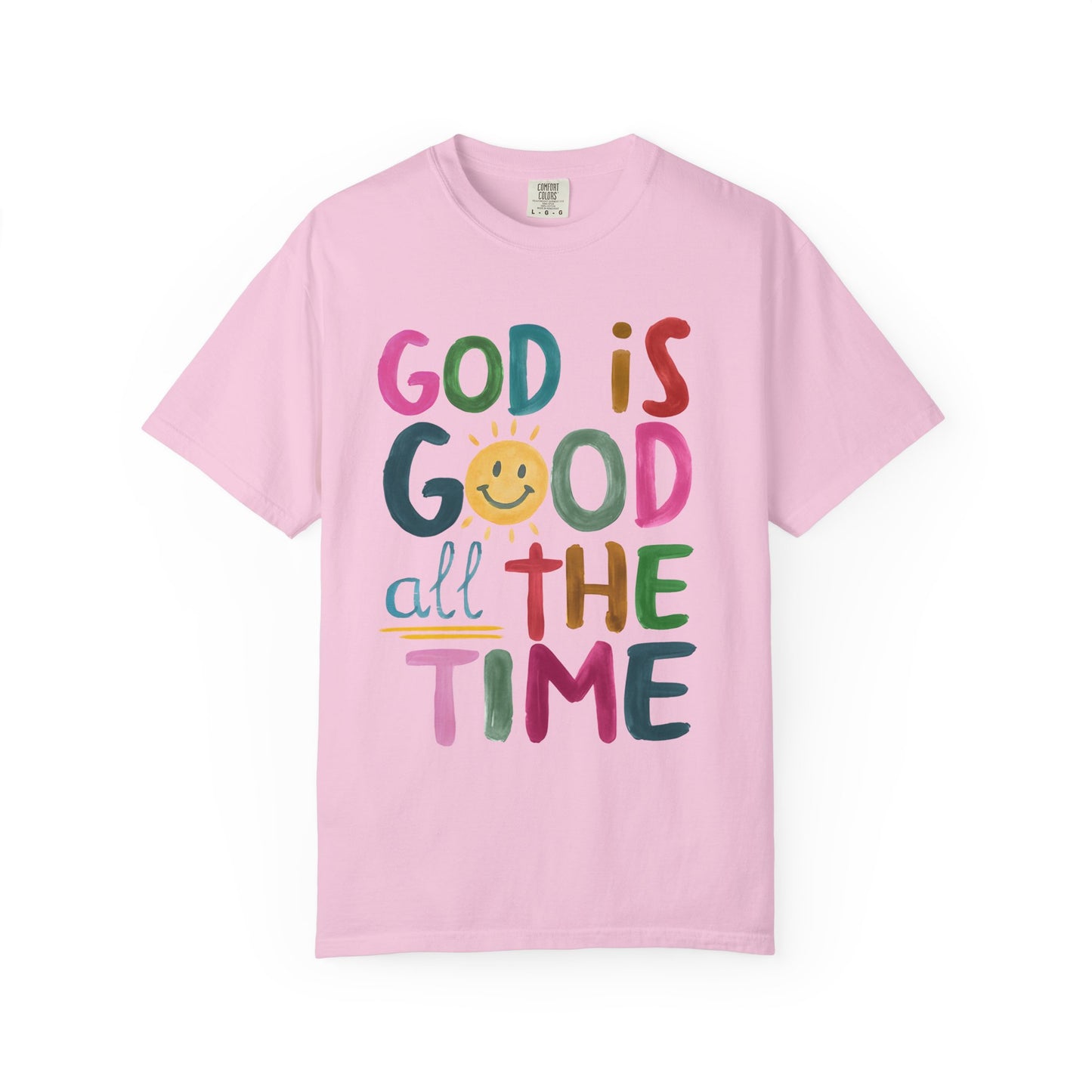 Inspirational Garment-Dyed T-Shirt | God is Good All the Time