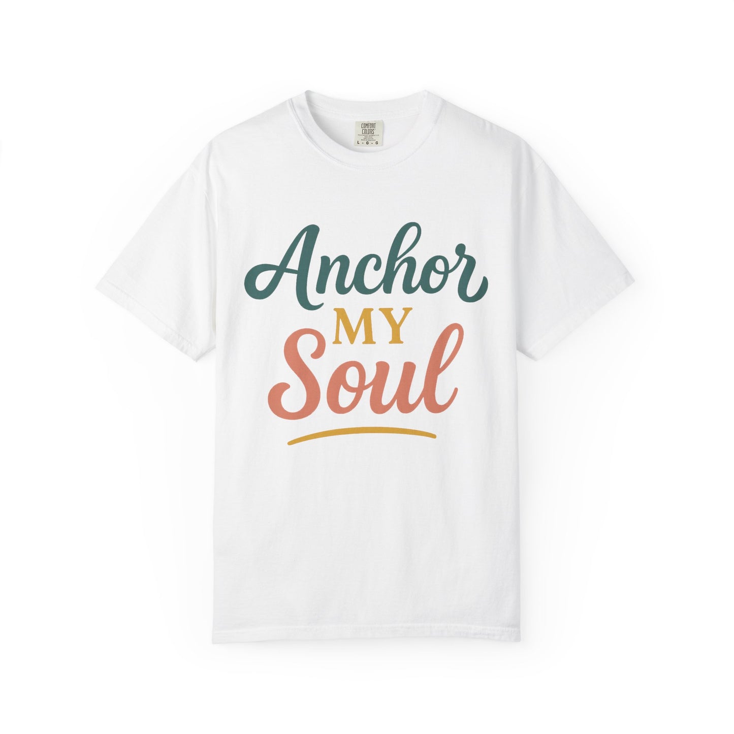 Anchor My Soul Unisex T-Shirt, Inspirational Tee