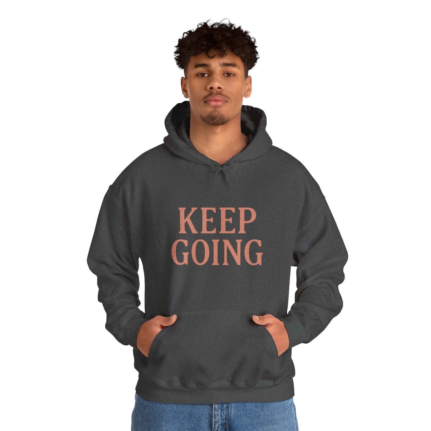 Motivational Unisex Hoodie - Keep Going, Cozy Sweatshirt
