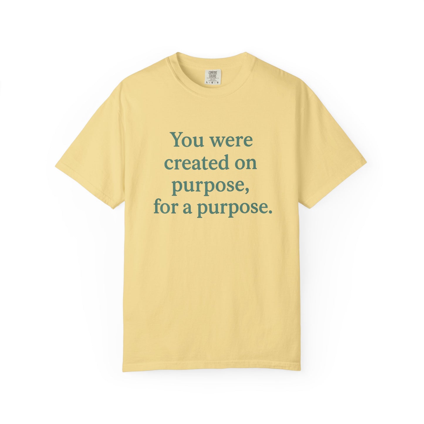 Purposeful Message T-shirt, Inspirational Tee