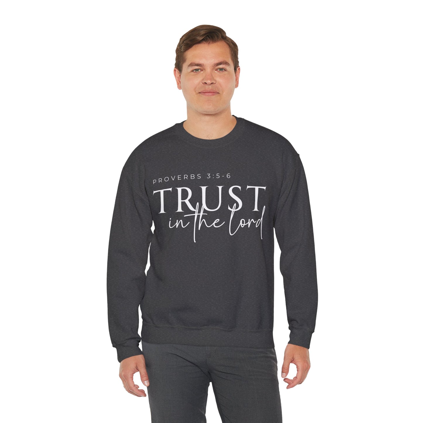 Trust in the Lord Unisex Heavy Blend Crewneck Sweatshirt
