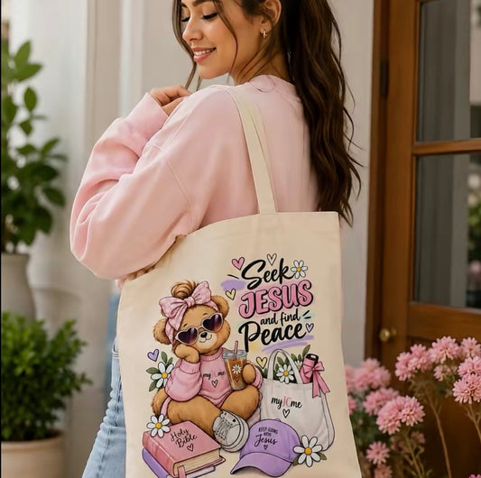 Seek Jesus and Find Peace – Teddy Bear Tote Bag